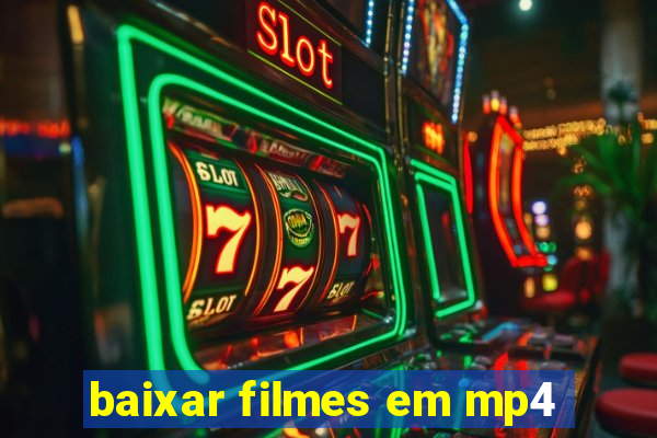 baixar filmes em mp4